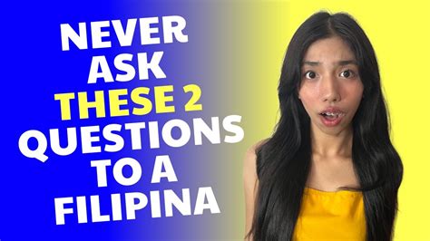 questions to ask a filipina girl|How to Have Fun Conversations with Filipino Women。